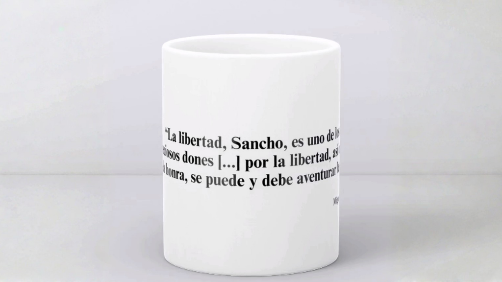 Tassa: "La libertad, Sancho..." Miguel de Cervantes