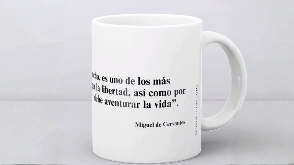 Tassa: "La libertad, Sancho..." Miguel de Cervantes