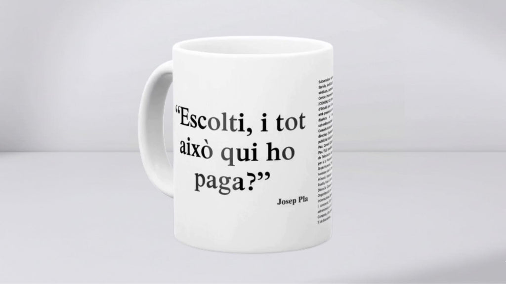 Tassa: Escolti, i tot això qui ho paga?