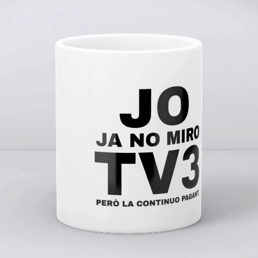 Tassa: Jo ja no miro TV3 (però la continuo pagant)